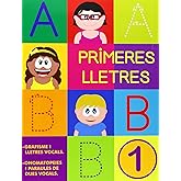 Primeres Lletres 1. Quadern escriptura lletra de PAL infantil.