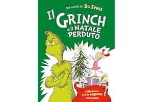 Il Grinch e il Natale perduto. Ediz. a colori