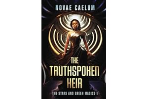 The Truthspoken Heir (The Stars and Green Magics, Band 1)