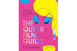 The Queer Film Guide: 100 great movies that tell LGBTQIA+ stories
