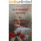 El susurro de las amapolas: Un thriller psicol&oacute;gico de secretos familiares