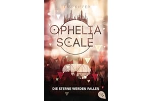Ophelia Scale - Die Sterne werden fallen: 3