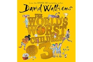 The World’s Worst Children 3: Fiendishly funny short stories for fans of David Walliams books