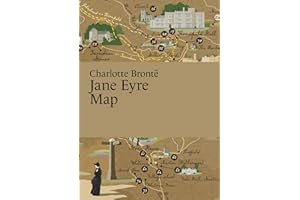 Charlotte Brontë, Jane Eyre Map (Literary Maps Series)