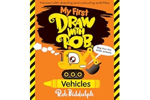 My First Draw With Rob: Vehicles: The brand-new children’s activity book all about transport from bestselling Rob Biddulph! Filled with tons of drawings, fun puzzles and more!