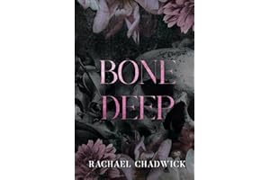 Bone Deep: A Psychological Dark Romance