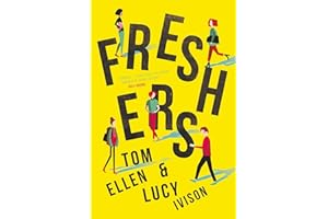 Freshers: 'the funniest YA book of the year' - Holly Bourne