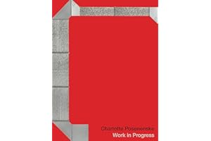 Charlotte Posenenske. Work in Progress: Ausst. Kat. Dia Art Foundation 2019, Museu d`Art Contemporani de Barcelonan2019/20 K20, Düsseldorf 2020