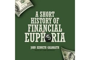 A Short History of Financial Euphoria