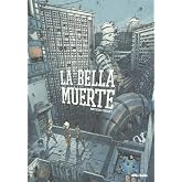 La Bella Muerte (Comic Adultos)