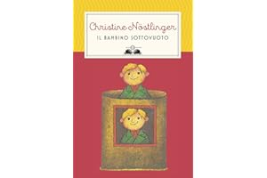 Il bambino sottovuoto. Nuova ediz.
