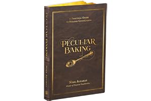 Peculiar Baking: A Practical Guide to Strange Confections