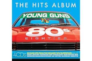 The Hits Album: The 80s Young Guns Album