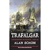 Trafalgar: Countdown to Battle, 1803-1805 (The Napoleonic Wars)