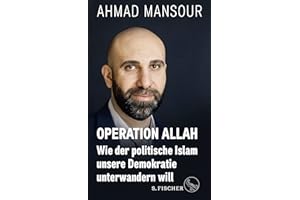 Operation Allah: Wie der politische Islam unsere Demokratie unterwandern will