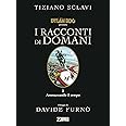 Dylan Dog presenta I racconti di domani. Ammazzando il tempo (Vol. 5)