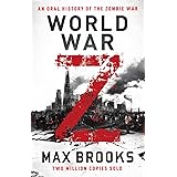 World War Z: An Oral History of the Zombie War