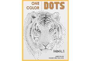 One Color DOTS: Animals - New Type of Relaxation & Stress Relief Coloring Book for Adults (One Color Fun) (NEW DOTS Coloring book (One color))