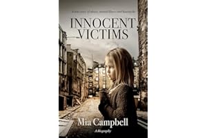 Innocent Victims: A true story of abuse, mental illness and heartache