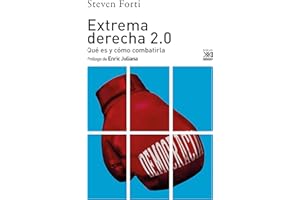Extrema derecha 2.0: Qué es y cómo combatirla: 1300 (Ciencias Sociales)