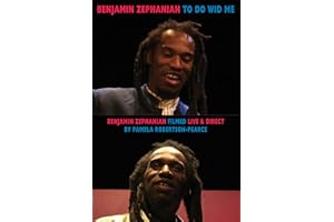 To Do Wid Me: Benjamin Zephaniah filmed by Pamela Robertson-Pearce (DVD-book): Benjamin Zephaniah Filmed Live & Direct by Pamela Robertson-Pearce