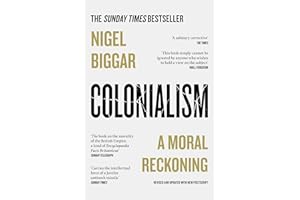 Colonialism: A Moral Reckoning
