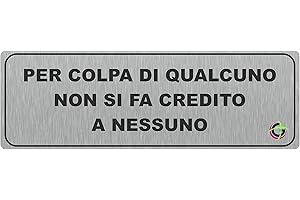 SOCIAL CRAZY TARGHE ADESIVE ALLUMINIO SATINATO - non si fa più credito a nessuno - Targhette Autoadesive, Impermeabili Lavabili, uffici, Pub, Banche, aziende, ufficio (20x7 cm)