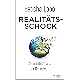 Realitätsschock: Zehn Lehren aus der Gegenwart