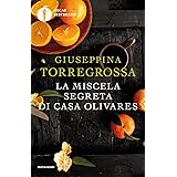 La miscela segreta di casa Olivares