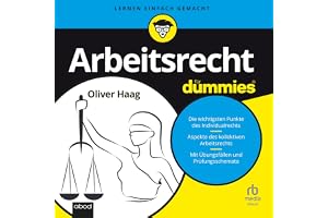 Arbeitsrecht für Dummies