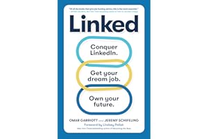 Linked: Conquer LinkedIn. Get Your Dream Job. Own Your Future.