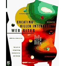 Creating Killer Interactive Web Sites