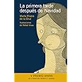La primera tarde después de Navidad (LITERATURA INFANTIL - Premio Anaya (Infantil))