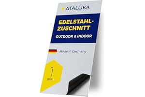 ATALLIKA Edelstahlblech 1mm [blank, 100 x 100 mm] - Metallplatte aus V2A Edelstahl [wetterfest für Outdoor & Indoor] - präziser Blech-Zuschnitt aus Deutschland [einseitig gebürstet]