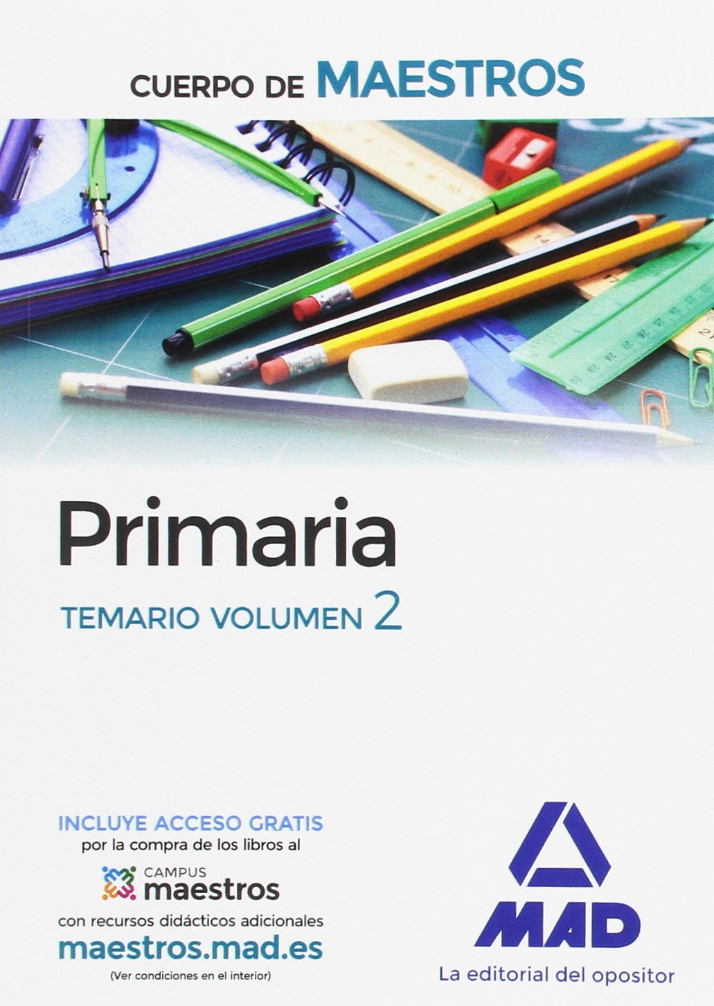 Cuerpo de Maestros Primaria. Temario Volumen 2