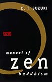 Manual of Zen Buddhism by 