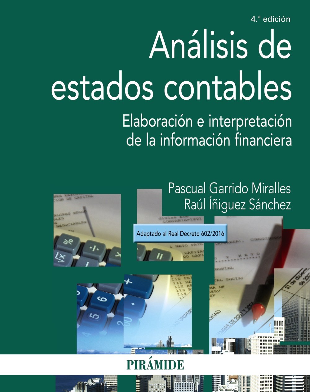 Análisis de estados contables: Elaboración e interpretación de la información financiera