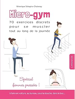 Amazon Fr 1 Heure Pour Avoir De L Allure La Methode Facile En 5 Points Pour Un Maintien Parfait Schapiro Chatenay Veronique Livres