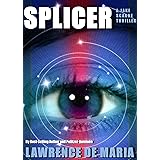 SPLICER: A Jake Scarne Thriller (JAKE SCARNE THRILLERS Book 9) (English Edition)