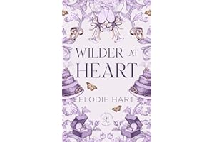 Wilder at Heart: A Fake Dating, Opposites Attract, Reformed Playboy Romance
