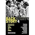 Backstory 4: Interviews with Screenwriters of the 1970s and 1980s: 04 (Backstory (Paperback))