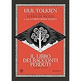 Il libro dei racconti perduti: Vol. 1
