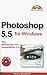 Photoshop 5.5 für Windows - Taschenbuch: Plus Webdesign und ImageReady 2.0 (Office Einzeltitel) by