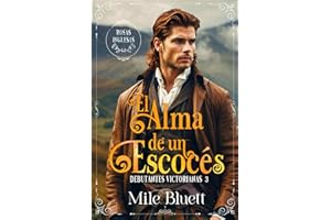 El alma de un escocés (Debutantes Victorianas)