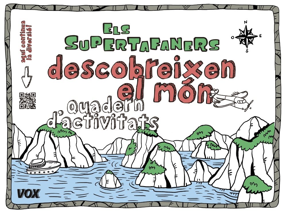 Els Supertafaners descobreixen el món: Quadern d'activitats