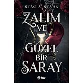 Zalim ve G&uuml;zel Bir Saray