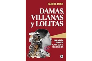 Damas, villanas y lolitas: Una mirada feminista al cine con el que crecimos (Bruguera Tendencias)