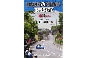Frank 'n' Stan's Bucket List #5 - Isle of Man TT Aces