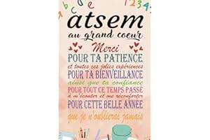ATSEM au grand cœur: Merci ATSEM, carnet de notes ligné original et personnalisé pour une ATSEM formidable, cadeau atsem, remerciement fin d’année ... maternelle, cadeau atsem d’école fin d’année