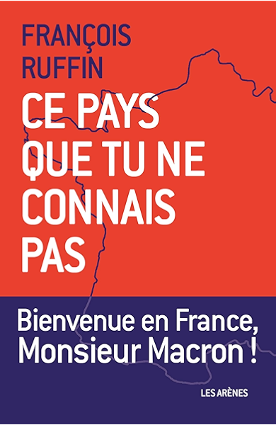 Ce Pays Que Tu Ne Connais Pas Ar Recits French Edition Ebook Ruffin Francois Amazon Co Uk Kindle Store